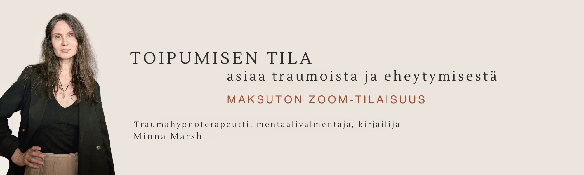Maksuton Minna Marshin tilaisuus traumoista toipumisesta